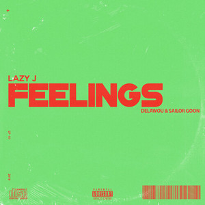 Feelings (Explicit)