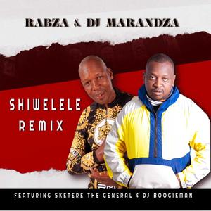 Shiwelele Remix (feat. SKETERE THE GENERAL & DJ BOOGIEMAN)