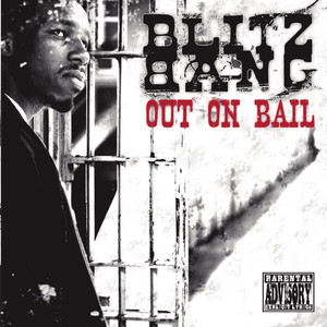 Out On Bail (Explicit)