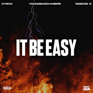 It Be Easy (Explicit)