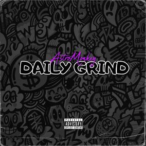 Daily Grind (Explicit)