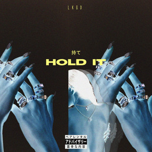 Hold It