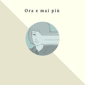 Ora e mai più (feat. Marta Casotto)