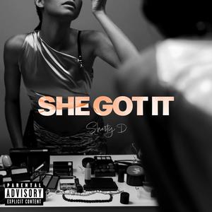 She Got It (Explicit)