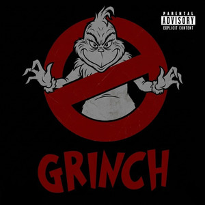 Grinch Part.2 (Explicit)