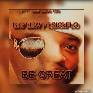 be great (feat. sickflo & dj.Rmon) (Explicit)