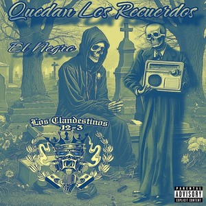 Quedan Los Recuerdos (Explicit)