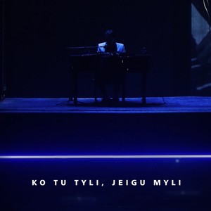 Ko Tu Tyli, Jeigu Myli