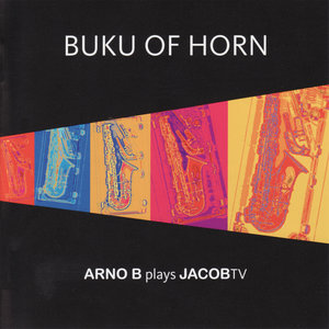 Buku of Horn - Arno B Plays JacobTV