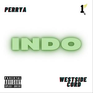 Indo (feat. Westside Cord) (Explicit)