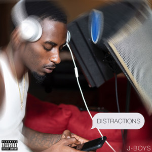 Distractions (Explicit)