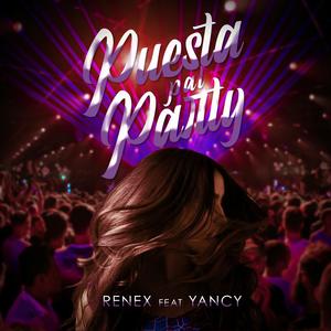 Puesta Pal Party (feat. Yancy) [Explicit]