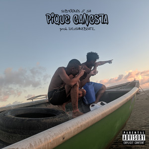 Pique Gangsta (Explicit)