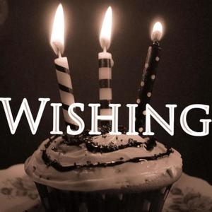 Wishing (Explicit)