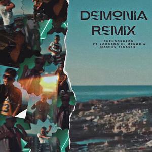Demonia (feat. Yordano El Menor & Mamixo Tickets) [Explicit]