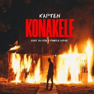 Konakele (feat. Dj Stig & Purple Lotus) (Explicit)