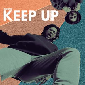 Keep Up (Explicit)