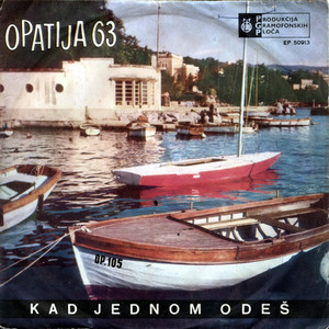 Opatija 1963 - Kad jednom odeš