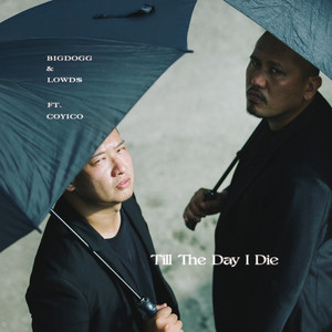 TILL THE DAY I DIE (feat. 口一口)