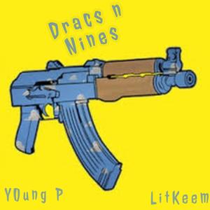 Dracs n Nines (feat. LitKeem) [Explicit]