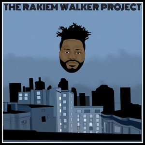 The Rakiem Walker Project (Explicit)