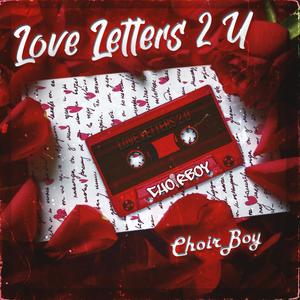Love Letters 2 U (Explicit)