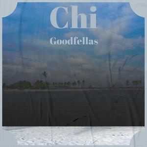 Chi Goodfellas