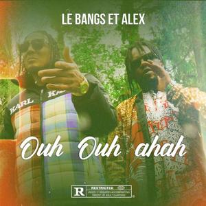 El Alex - OUH OUH AH AH (Explicit)