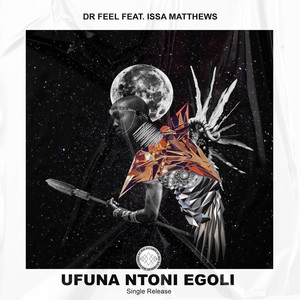Ufunantoni eGoli (feat. Issa Matthews) (Original Mix)