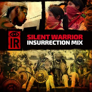 IR37 Silent Warrior (Insurrection Mix)