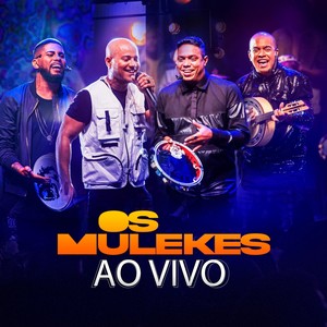 Os Mulekes (Ao Vivo)