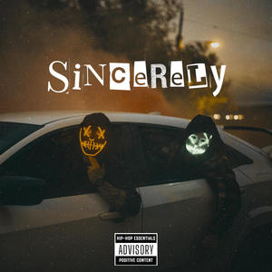 Sincerely (feat. Viza) (Explicit)