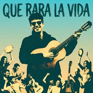 Que Rara La Vida