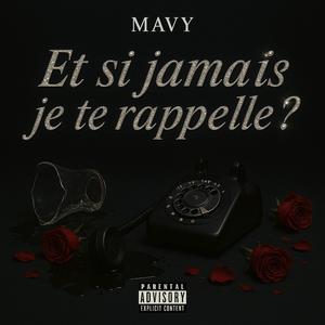 Et si jamais je te rappelle ? (feat. BDLB) (Explicit)