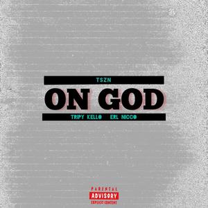 On God(feat. Erl Nicco) (Explicit)