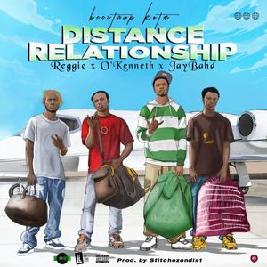 Distance Relationship (feat. Reggie, O’kenneth & Jay Bahd) [Explicit]