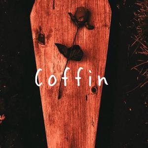 Coffin (Explicit)