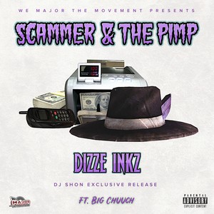 Scammer & The Pimp (Explicit)