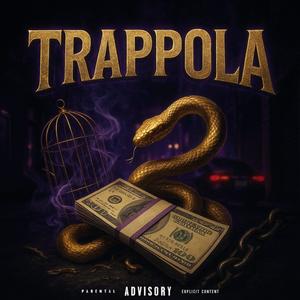 Trappola (feat. Drean0, Naccia & gabryy) (Explicit)