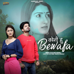 Koni Hu Bewafa