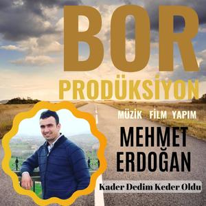 Kader Dedim Keder Oldu (feat. Mehmet Erdoğan)