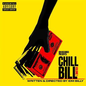 Chill Bill, Vol. 1 (Explicit)