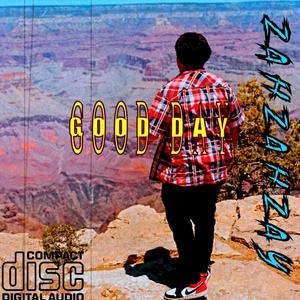 GOOD DAY (Explicit)