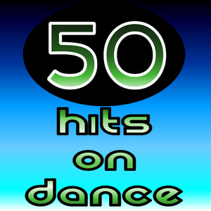 50 HITS ON DANCE