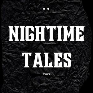 Nightime Tales