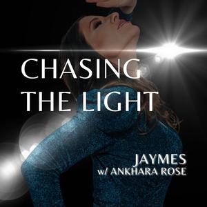 Chasing the Light (feat. Jaymes)