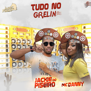 Tudo no Grelin (Explicit)