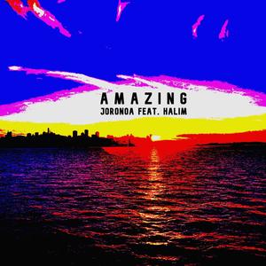 AMAZING (feat. Halim)