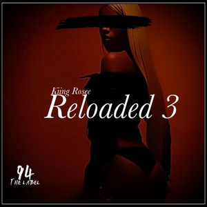 Reloaded 3 (Explicit)