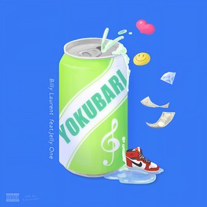YOKUBARI (feat. Jelly One) (Explicit)